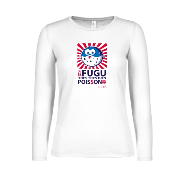 Fugu - T-shirt femme manches longues léger trés marrant Femme - modèle B&C - E150 LSL women  -thème burlesque -