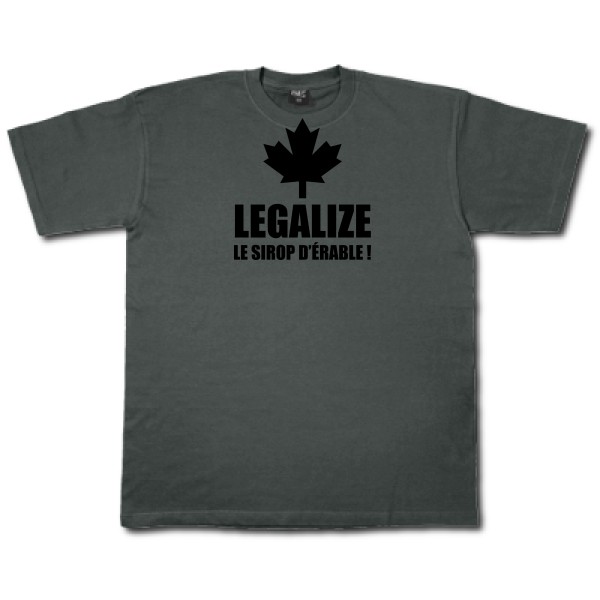 Legalize le sirop d'érable-T shirt phrases droles-Fruit of the loom 205 g/m²