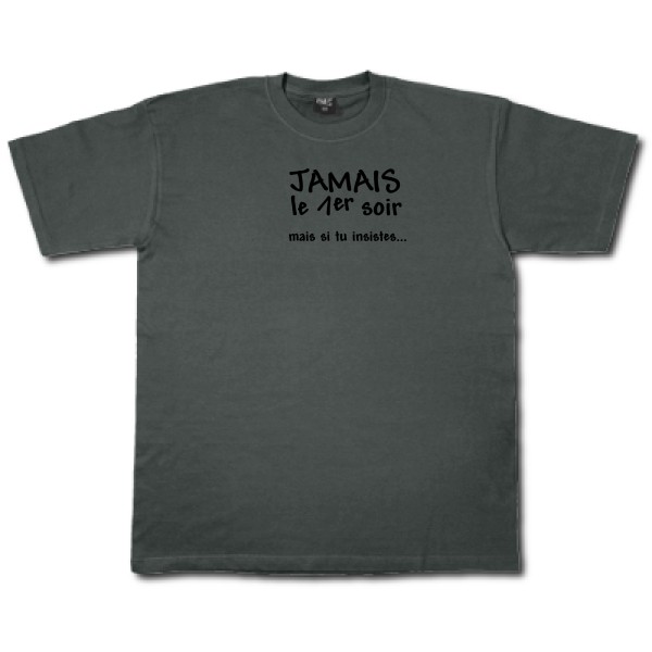JAMAIS... - T-shirt geek Homme  -Fruit of the loom 205 g/m² - Thème geek et gamer -