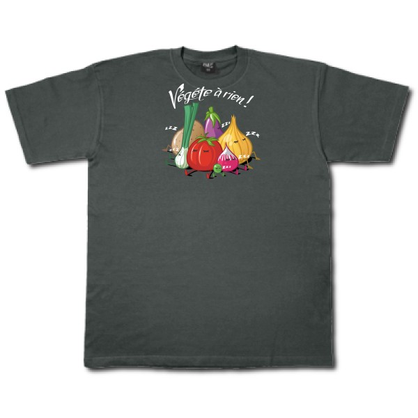 Vegete à rien ! - Tee shirt ecolo -Homme -Fruit of the loom 205 g/m²