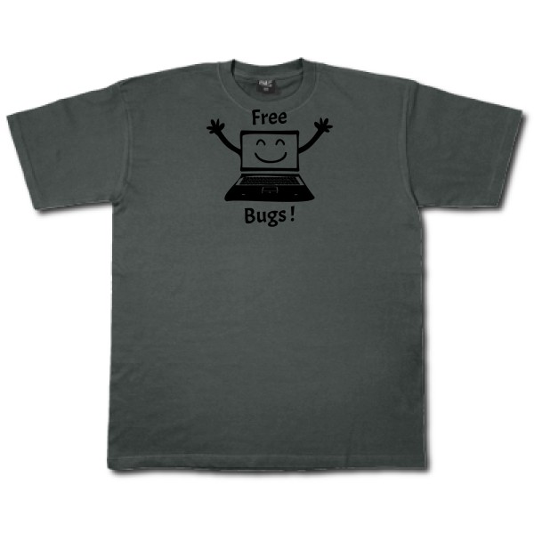 FREE BUGS ! - T-shirt Homme - Thème Geek -Fruit of the loom 205 g/m²-