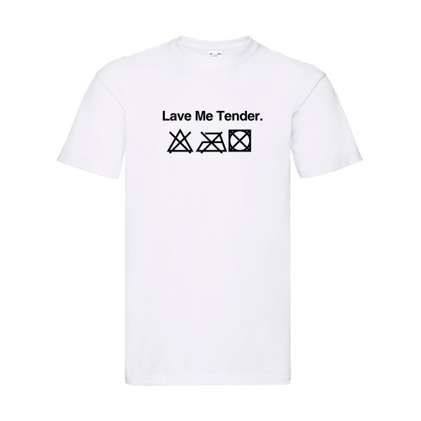 Lave Me True -Tee shirt Homme humour-Fruit of the loom 205 g/m²