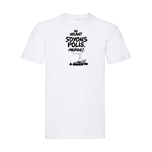 Soyons polis - T-shirt automobile Homme  -Fruit of the loom 205 g/m² - Thème automobile et société -