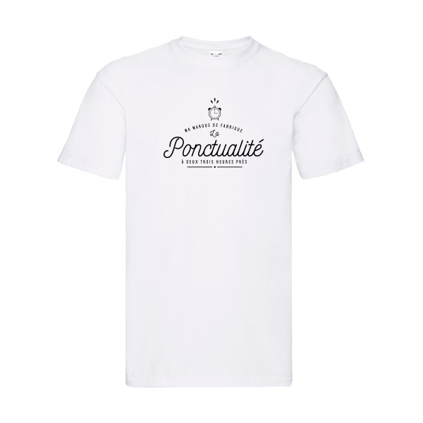La Ponctualité - Tee shirt humoristique Homme -Fruit of the loom 205 g/m²