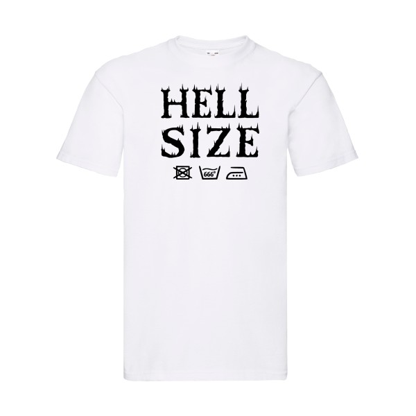 HELL SIZE ! - T-shirt original pour Homme -modèle Fruit of the loom 205 g/m² - thème dark -