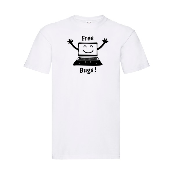FREE BUGS ! - T-shirt Homme - Thème Geek -Fruit of the loom 205 g/m²-