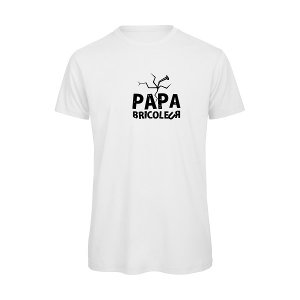 T-shirt bio humour papa Homme  - Papa bricoleur - 