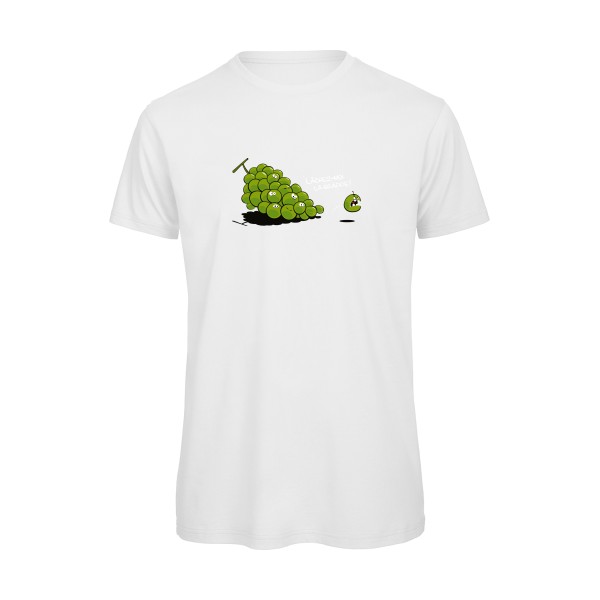 Lâchez-moi la grappe - T-shirt bio rigolo pour Homme -modèle B&C - T Shirt organique - thème dérision et humour -