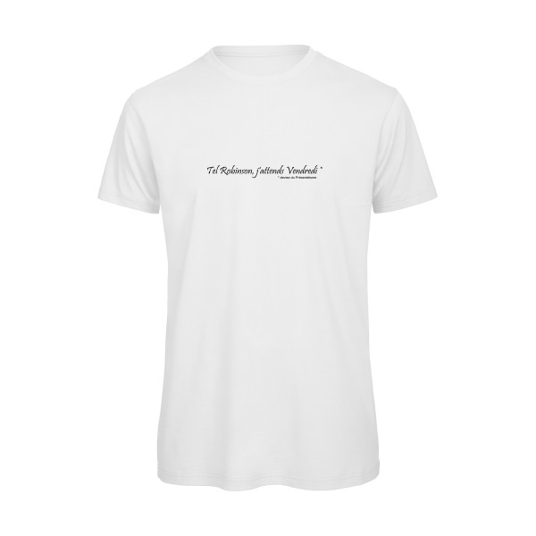 Yes, Vendredi ! - T-shirt bio  - modèle B&C - T Shirt organique -thème litterature et humour -