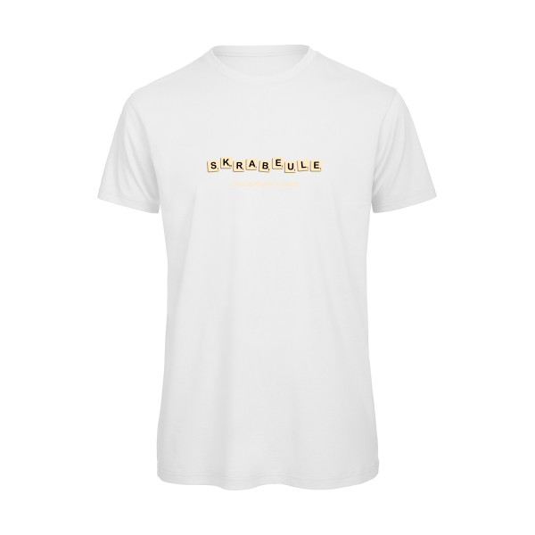 Skrabeule -T-shirt bio drôle  -B&C - T Shirt organique -thème  humour potache - 