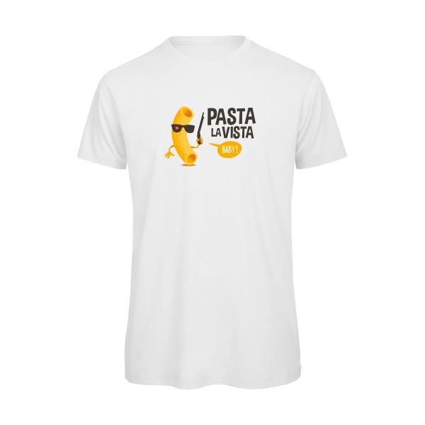 Pasta la vista - B&C - T Shirt organique Homme - T-shirt bio rigolo - thème humoristique -
