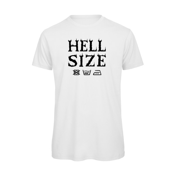 HELL SIZE ! - T-shirt bio original pour Homme -modèle B&C - T Shirt organique - thème dark -