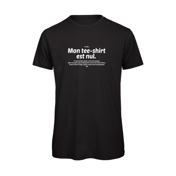 T shirt avec ecriture - Mon tee-shirt est nul! -B&C - T Shirt organique