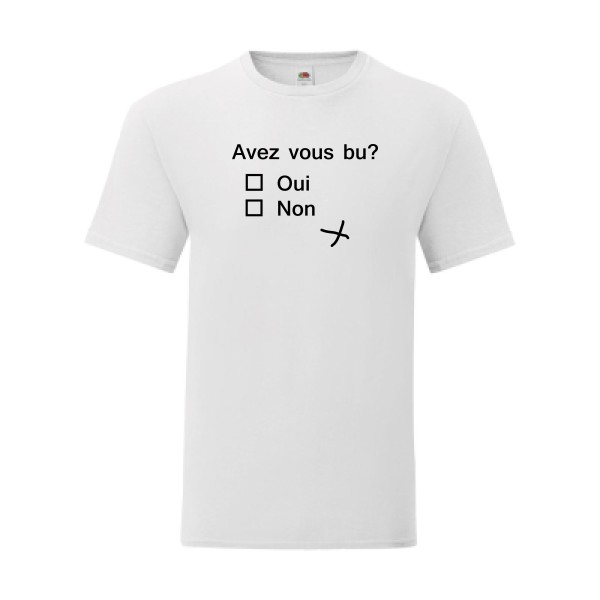 T shirt Homme  - Fruit of the loom (Iconic T 150 gr/m2 - coupe Fit) - Avez vous bu ?