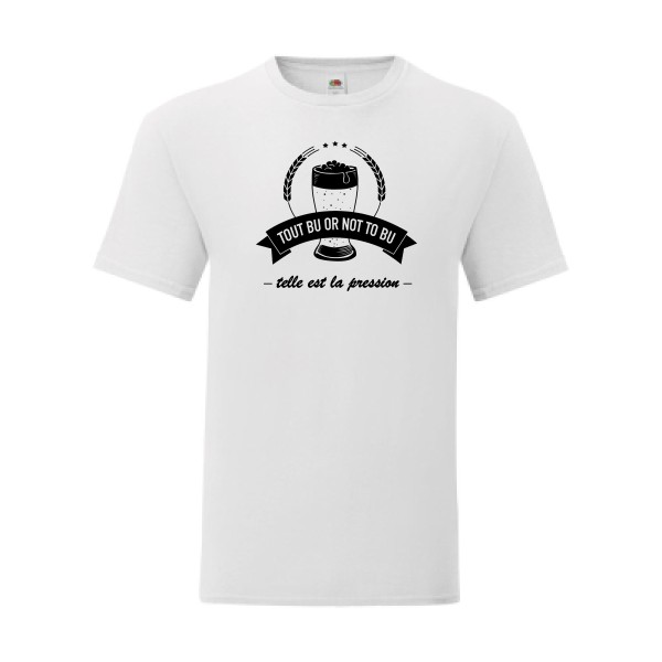 T shirt Homme  - Fruit of the loom (Iconic T 150 gr/m2 - coupe Fit) - Telle est la pression