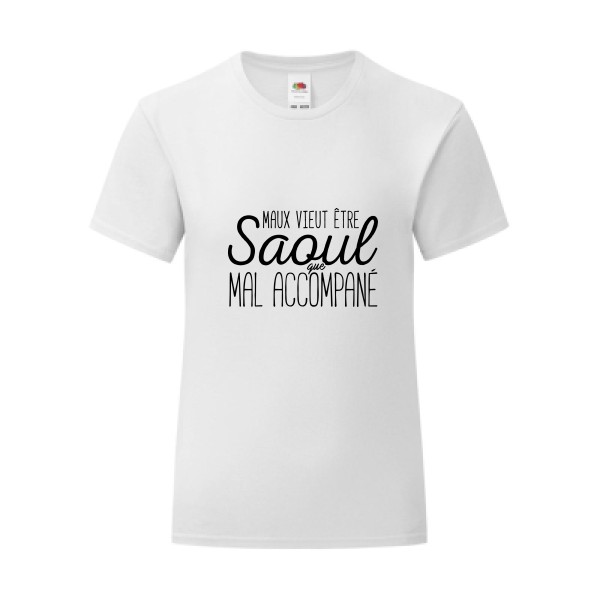 T-shirt léger - Fruit of the loom 145 g/m² (couleur) - Maux vieut être Saoul