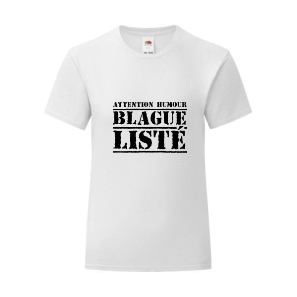 T-shirt léger - Fruit of the loom 145 g/m² (couleur) - BLAGUE LISTÉ