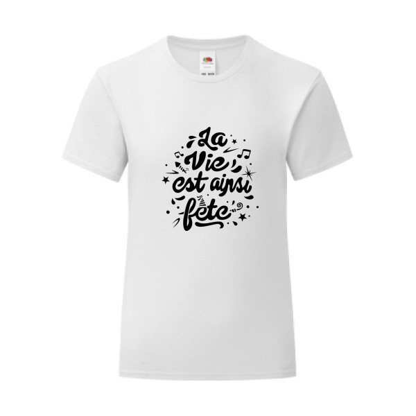 T-shirt léger - Fruit of the loom 145 g/m² (couleur) - La vie est ainsi fête