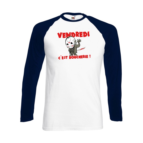 T-shirt baseball manche longue Homme original - VENDREDI C'EST BOUCHERIE ! - 