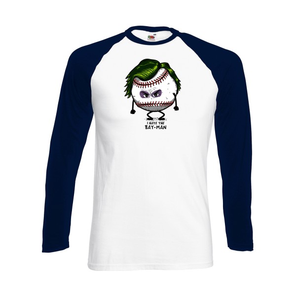 Je hais l'homme à la batte! - Tee shirt drole Geek- Fruit of the loom - Baseball T-Shirt LS