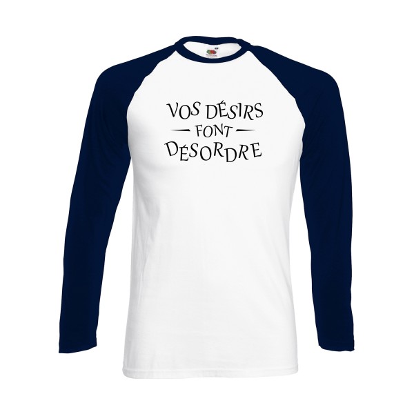 Désordre-T shirt a message drole - Fruit of the loom - Baseball T-Shirt LS
