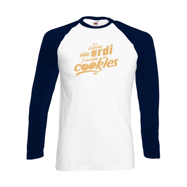 J'accepte les cookies -T-shirt baseball manche longue Geek - Homme -Fruit of the loom - Baseball T-Shirt LS -thème cookies  - 