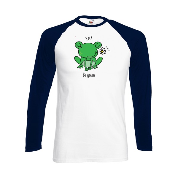 Be Green  - Tee shirt humoristique Homme - modèle Fruit of the loom - Baseball T-Shirt LS - thème humour et animaux -