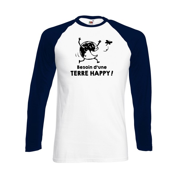  TERRE HAPPY ! - Tshirt message Homme - modèle Fruit of the loom - Baseball T-Shirt LS
