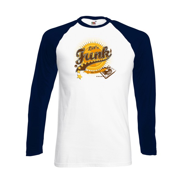 Let's funk - T-shirt baseball manche longue vintage  - modèle Fruit of the loom - Baseball T-Shirt LS -thème rétro et funky -