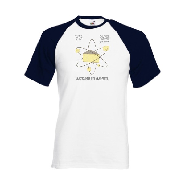 L'Atome de Savoie. - T-shirt baseball humoristique pour Homme -modèle Fruit of the Loom - Baseball Tee - thème montagne -