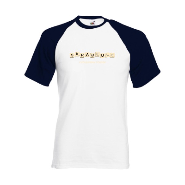 Skrabeule -T-shirt baseball drôle  -Fruit of the Loom - Baseball Tee -thème  humour potache - 