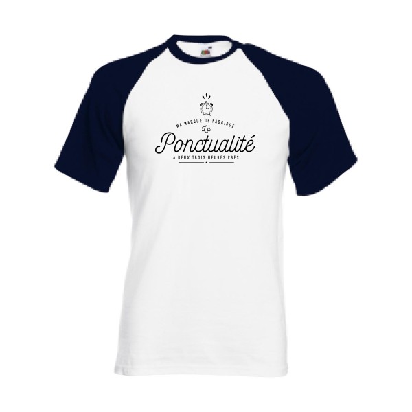 La Ponctualité - Tee shirt humoristique Homme -Fruit of the Loom - Baseball Tee