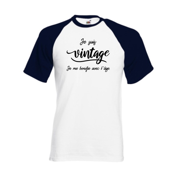 Je suis vintage  -T-shirt baseball vintage Homme -Fruit of the Loom - Baseball Tee -thème  rétro et vintage - 