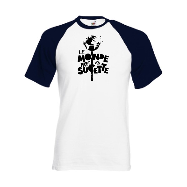 Le Monde part en Sucette - T-shirt baseball à message -Homme - thème original -