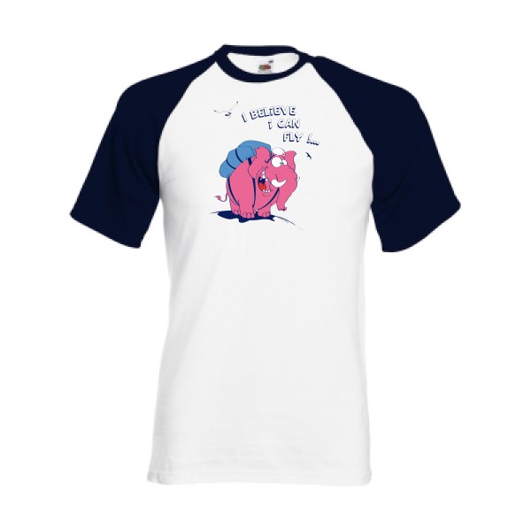 Just believe you can fly  - T-shirt baseball elephant -Fruit of the Loom - Baseball Tee