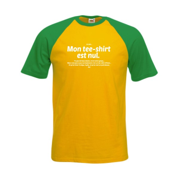 T shirt avec ecriture - Mon tee-shirt est nul! -Fruit of the Loom - Baseball Tee
