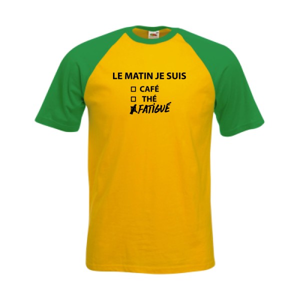 Le matin je suis - T shirt a message - Fruit of the Loom - Baseball Tee