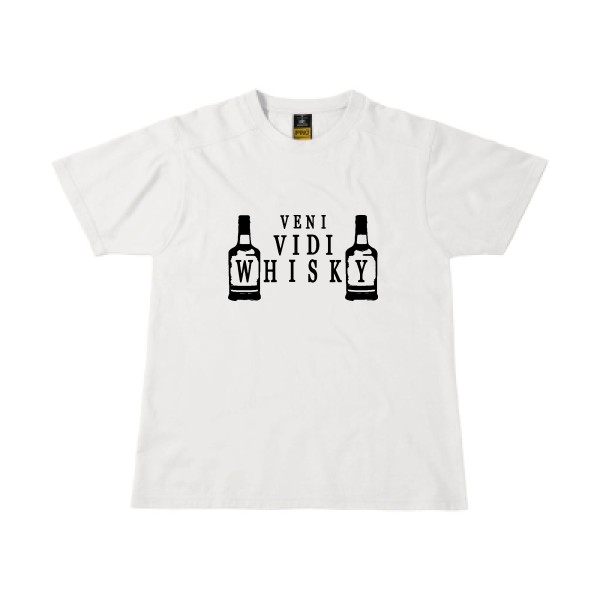 VENI VIDI WHISKY - T-shirt workwear humour original pour Homme -modèle B&C - Workwear T-Shirt - thème alcool et humour potache - -