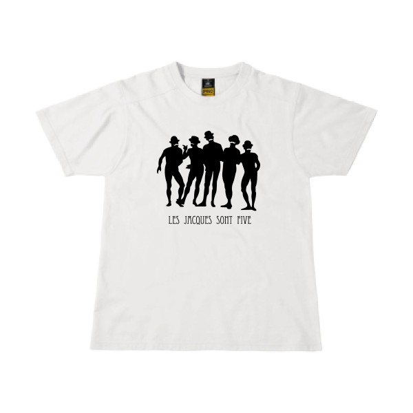 Les Jacques sont Five - Tee-shirt humoristique Homme -B&C - Workwear T-Shirt