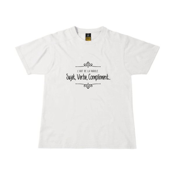 l'art de la parole-T-shirt workwear à message -B&C - Workwear T-Shirt - thème humoristique-