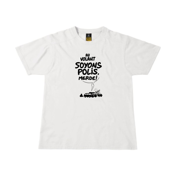 T-shirt workwear Homme original - Soyons polis - 