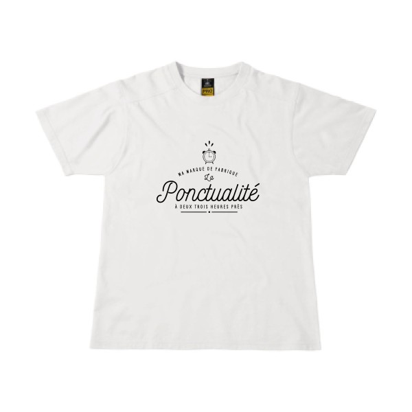 La Ponctualité - Tee shirt humoristique Homme -B&C - Workwear T-Shirt