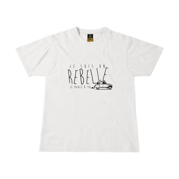 je suis un rebelle -T-shirt workwear drôle  -B&C - Workwear T-Shirt -thème  automobile - 