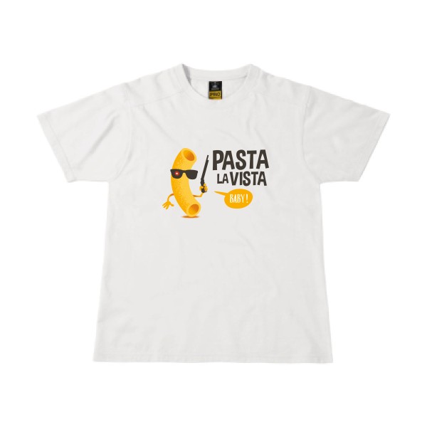 Pasta la vista - B&C - Workwear T-Shirt Homme - T-shirt workwear rigolo - thème humoristique -