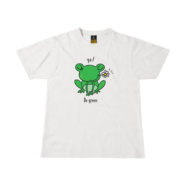 Be Green  - Tee shirt humoristique Homme - modèle B&C - Workwear T-Shirt - thème humour et animaux -