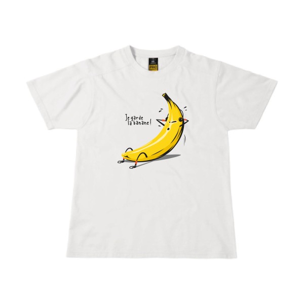 Je garde la banane ! - T-shirt workwear drôle et cool Homme  -B&C - Workwear T-Shirt - Thème original et drôle -