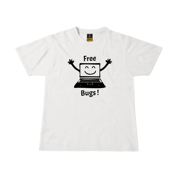 FREE BUGS ! - T-shirt workwear Homme - Thème Geek -B&C - Workwear T-Shirt-