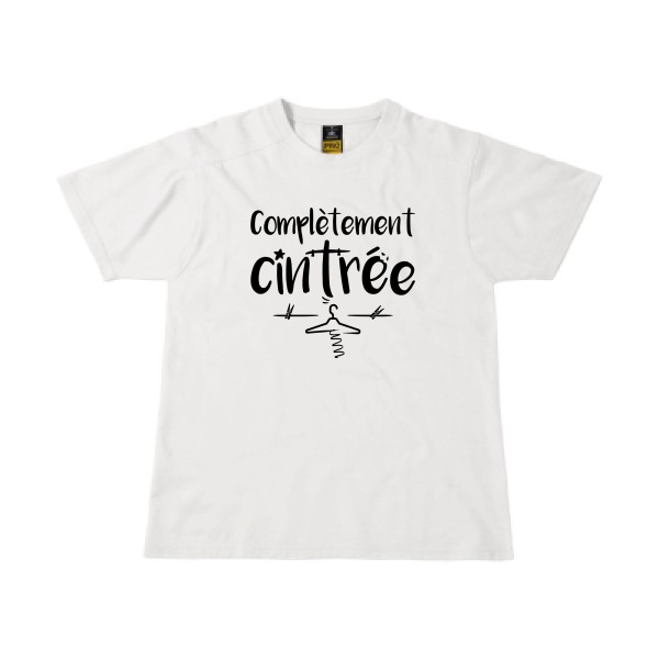 Complètement cintré - T shirt original Homme - modèle B&C - Workwear T-Shirt - thème humour potache -