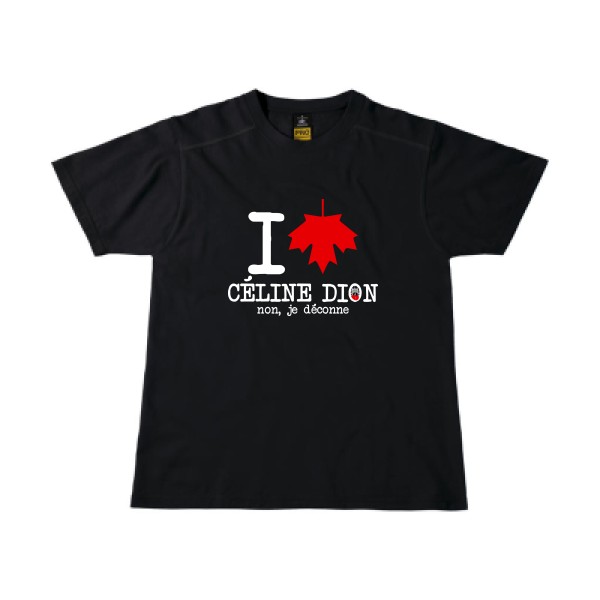 I loVe Céline - T-shirt workwear celine dion -B&C - Workwear T-Shirt