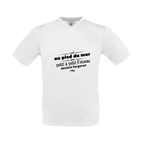Proverbe à la con - T-shirt Col V - modèle B&C - Exact V-Neck -thème vêtement à message -